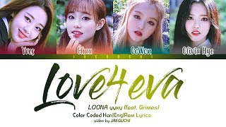 LOONA yyxy  love4eva feat Grimes Color Coded Lyrics EngRomHan [upl. by Drannel773]