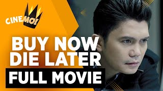 Buy Now Die Later  FULL MOVIE  Vhong Navarro Alex Gonzaga  CineMo [upl. by Notneuq]