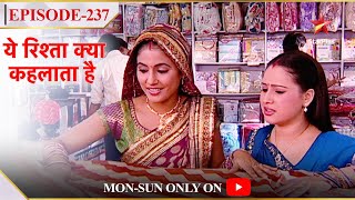 Yeh Rishta Kya Kehlata Hai  Season 1  Episode 237  Akshara aur Varsha gaye shopping karne [upl. by Kwabena92]