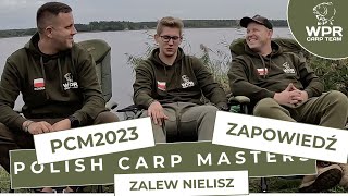 Jesteśmy na Karpiowe Mistrzostwa Polski  PCM2023 na Zalew Nielisz  zapowiedź [upl. by Aala90]