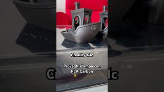 Prova di stampa 3D con Creality K1C e PLA Carbon con fibra di carbonio 3dprinting creality [upl. by Brownson219]