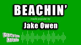 Jake Owen  Beachin Karaoke Version [upl. by Rawna64]