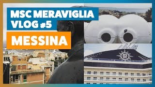 MSC Meraviglia  Vlog Part 5  Messina [upl. by Irtimed489]