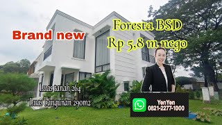 Rumah Brand new di Foresta BSD  Hanya Rp 58 m nego same deal [upl. by Market580]