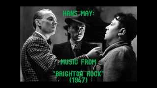 Hans May music from quotBrighton Rockquot 1947 [upl. by Yup]