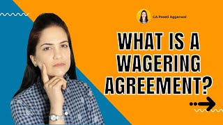 Law mini series 1 Episode 1  What is a wagering agreement  Wagering laws  CA Preeti Aggarwal [upl. by Alyakem]