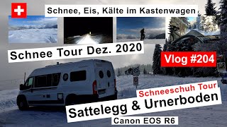 204 Winter Tour  Sattelegg amp Urnerboden  Schneeschuh Tour  Eisige Anfahrten  Ein Knall  4K [upl. by Namie]