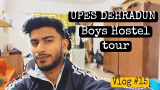 UPES Dehradun hostel tour  honest review as a student  Dehradun 📍vlog15 [upl. by Eseer]