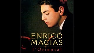 Enrico Macias  Loriental conceptkaraoke [upl. by Childs643]