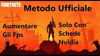 Aumentare Fps Fortnite Metodo Ufficiale [upl. by Yvi289]