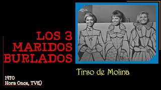 Los 3 maridos burlados  Teatro  Hora Once TVE [upl. by Anelaj]