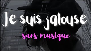 je suis jalouse lyrics without music vocal only 🎧🥀 [upl. by Jadd]