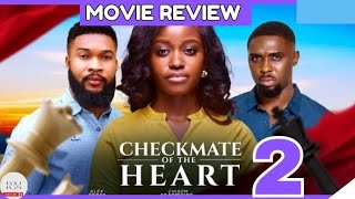 CHECKMATE OF THE HEART  2 Trending Nollywood Nigerian Movie Review Chisom Agoawuike 2024 [upl. by Yrrem985]