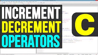 Increment and Decrement Operators in C Programming Video Tutorial [upl. by Rochkind873]