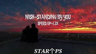 NishStanding By You ENGLISHHINDIBANGLA Speed up [upl. by Novla]