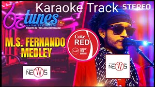 M S Fernando Medley Karaoke The NEWS Coke RED RooTunes  KARAOKE VERSION [upl. by Noled125]