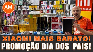 XIAOMI MAIS BARATO PROMOÃ‡ÃƒO DE DIA DOS PAIS  AM ELETRÃ”NICOS SANTA IFIGÃŠNIA [upl. by Nazay]