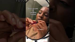 Black Lip Liner and Lip Gloss Tutorial [upl. by Emrich699]