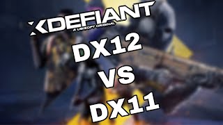 XDefiant  DX12 vs DX11 quotON vs OFFquot FPS TEST [upl. by Jarita824]