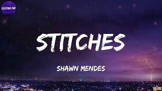 Shawn Mendes  Stitches Lyrics [upl. by Yenor]