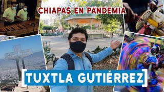 🇲🇽¿Qué visitar en Tuxtla Gutierrez  Chiapas en Pandemia México [upl. by Charline326]