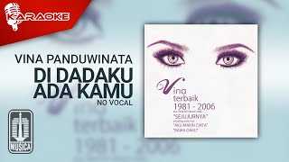 Vina Panduwinata  Di Dadaku Ada Kamu Official Karaoke Video  No Vocal [upl. by Antipas]