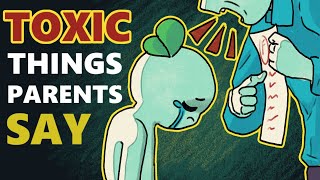 8 Toxic Things Parents Say To their Children [upl. by Stambaugh]