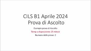 CILS B1 Cittadinanza  Aprile 2024  Ascolto con le soluzioni [upl. by Trevethick]