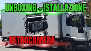 Unboxing e Installazione retrocamera di parcheggio su camion motrice [upl. by Leoline]