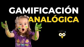 Cómo GAMIFICACAR sin TIC Gamificación analógica [upl. by Cher587]