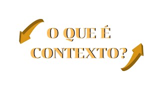 O que é contexto [upl. by Launce]