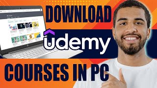 How to Download Udemy Courses in PC 2024 [upl. by Atsyrt156]