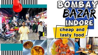 INDORE NONVEG FOOD STREET 🍗 BOMBAY BAZAR [upl. by Neelon]