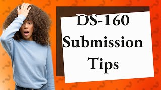 Can I submit my DS160 after booking an appointment [upl. by Shank842]