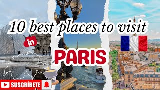 quot10 Best Attractions to Explore in Parisquot  quotTop 10 MustVisit Places in Parisquot🇫🇷🇫🇷 [upl. by Eniac]