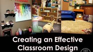 Creating and Effective Classroom Design [upl. by Las]