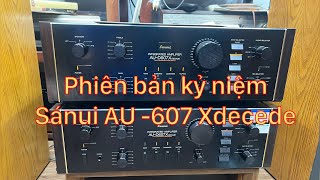 Phiên bản kỷ niệm của hãng Sansui AU 607Xdecace  chạy 8 sò than  công xuất 230 W [upl. by Hulen]