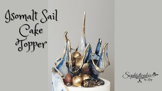 Cake Decorating Tutorial  Isomalt Sail  Bowl Cake Topper [upl. by Chung844]