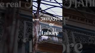 The Real HEERAA MANDI of LAHORE shorts history heeramandi lahore [upl. by Guerin648]