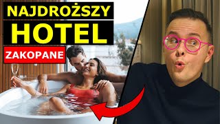 NAJDROŻSZY HOTEL W ZAKOPANEM  JAK WYGLĄDA POKÓJ ZA PONAD 1000 ZŁ [upl. by Lerrej289]