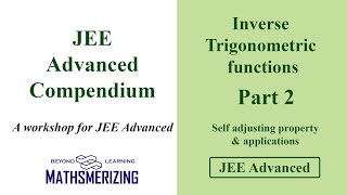 ITF  Part 2  JEE Advanced compendium  Selfadjusting property amp applications [upl. by Choong]