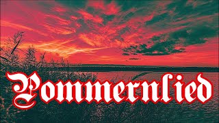 Wenn in stiller Stunde Pommernlied  Anthem of Pomerania  English Translation [upl. by Hazeghi]