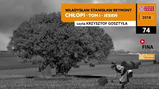 Chłopi  Tom I  Jesień 74  Władysław Stanisław Reymont  Audiobook po polsku [upl. by Eirollam624]