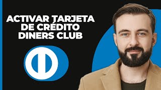 ¿Cómo activar la tarjeta de crédito Diners Club 2023 tutorial [upl. by Hcra]