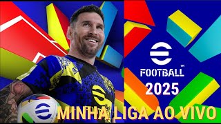 17 EFOOTBALL 2025 AO VIVO  MINHA LIGA  PS4 [upl. by Stanfill]