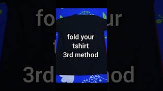 how to fold your tshirt method no3 [upl. by Zsa Zsa]