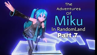 “The Adventures Of Miku In RandomLand” Part 7 “Have A Nice Trip”Miku Goes To RandomLand [upl. by Shanney972]