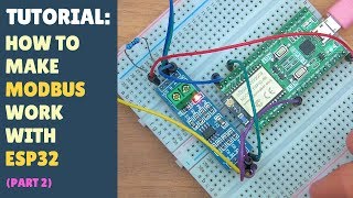 TUTORIAL How to make MODBUS work with ESP32  Arduino  RS485  Part 2 [upl. by Hoo]