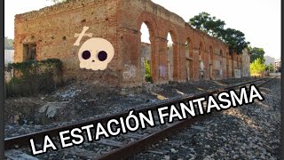 LA ESTACIÓN FANTASMA [upl. by Rol]