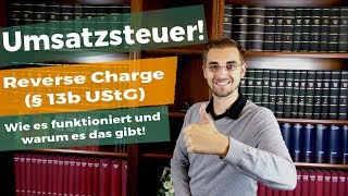 Reverse Charge Verfahren nach § 13b UStG  Abweichender Steuerschuldner [upl. by Lap]